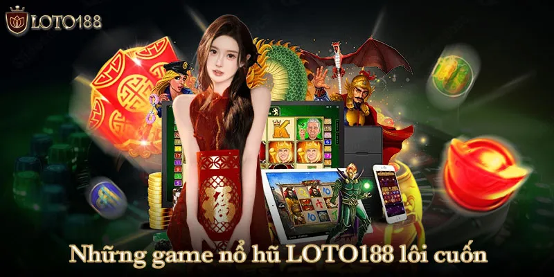 Những tựa game nổ hũ KUBET lôi cuốn nhất